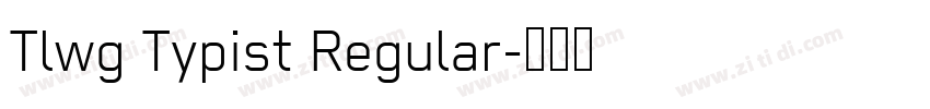 Tlwg Typist Regular字体转换